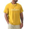 Believe T-Shirt Tees Custom T Shirt Anime Figures Aesthetic Clothing Mens Cotton T Shirts