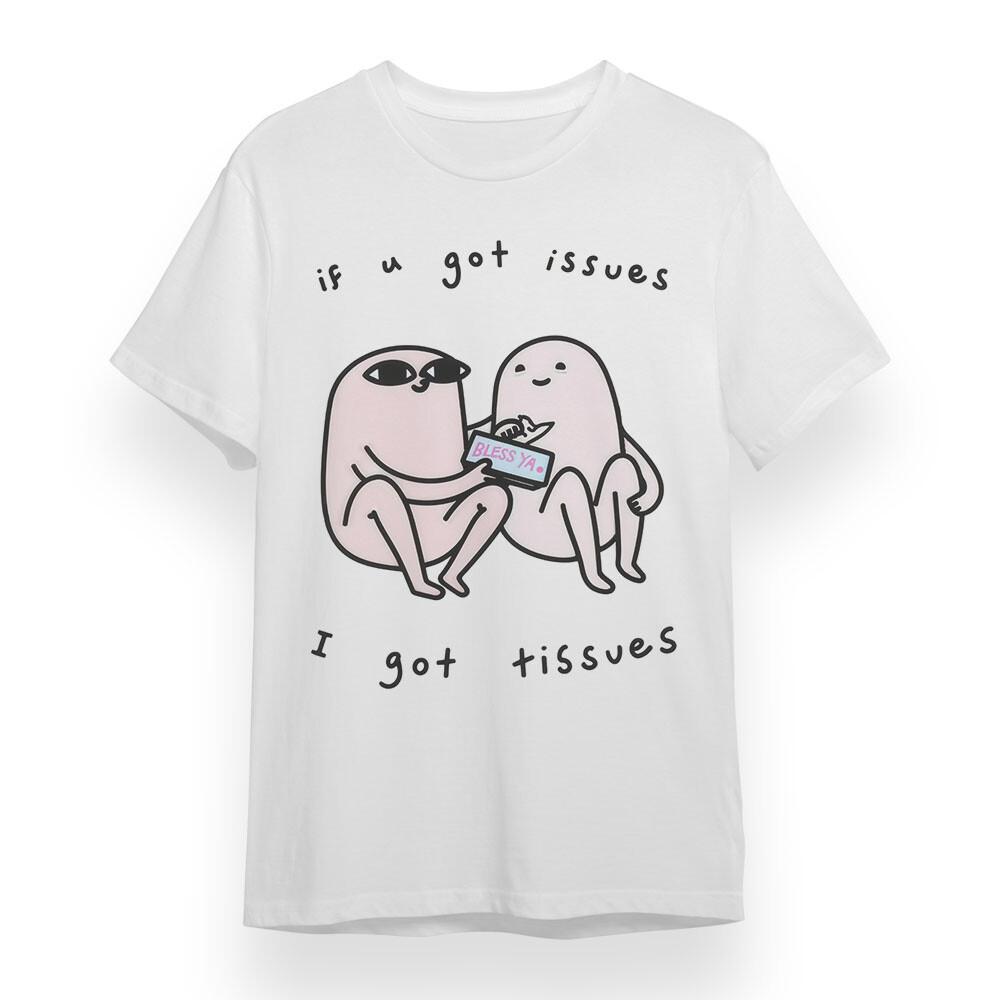 

Women s T-shirt With If U Got Issues Graphic Unisex White Cotton Plus Size Tee M