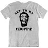 Get To Da Choppa Arnold Predator Sci Fi Movie 80s Retro T Shirt New