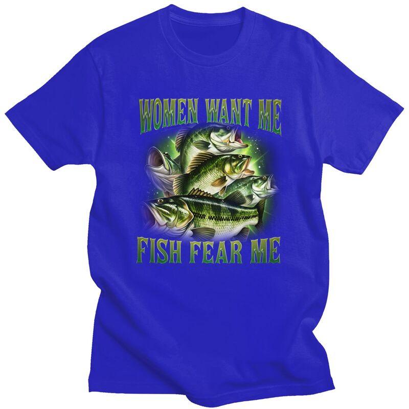 Women Want Me Fish Fear Me T Shirt for Men Tshirt Casual Streetwaer Short Sleeve Tee Shirt Loose Fit Clothing Gift