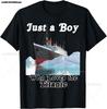 Novelty Boys Who Just Love The Sailing Titanic T Shirts Graphic Cotton Birthday Gifts Summer Style T-shirt Unisexs Clothing