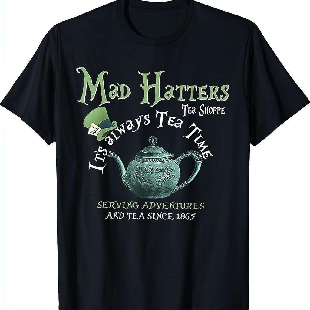 Mad Hatters Tea Shoppe Mens Black TShirt 100 Cotton Its Always Tea Time Teapot Graphic Casual Fit