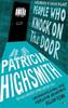 People Who Knock On the Door by Patricia Highsmith Paperback Book 9780349004976