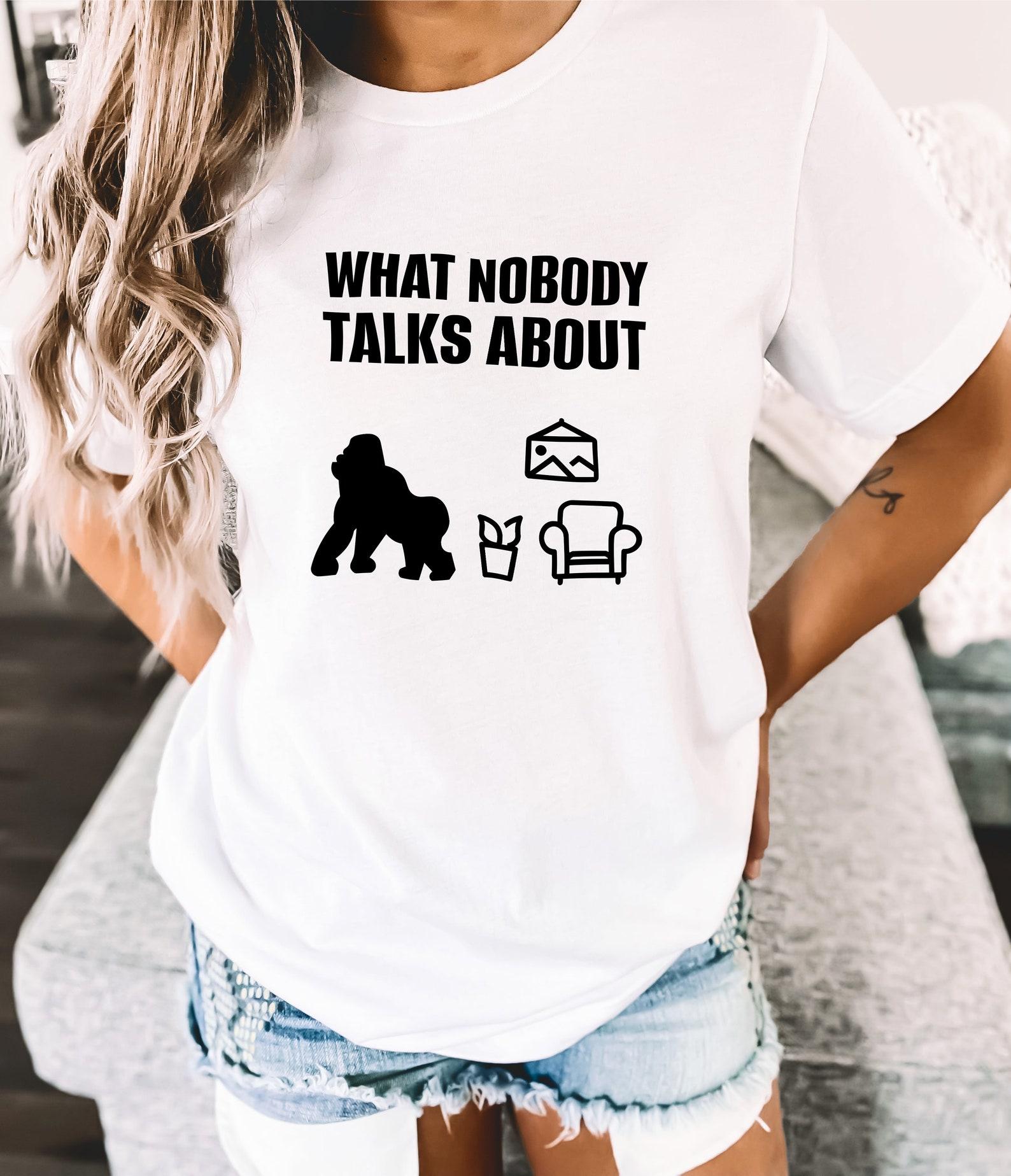 What Nobody Talks About: The Silent Gorilla in the Room/ Unisex Softstyle T-Shirt L