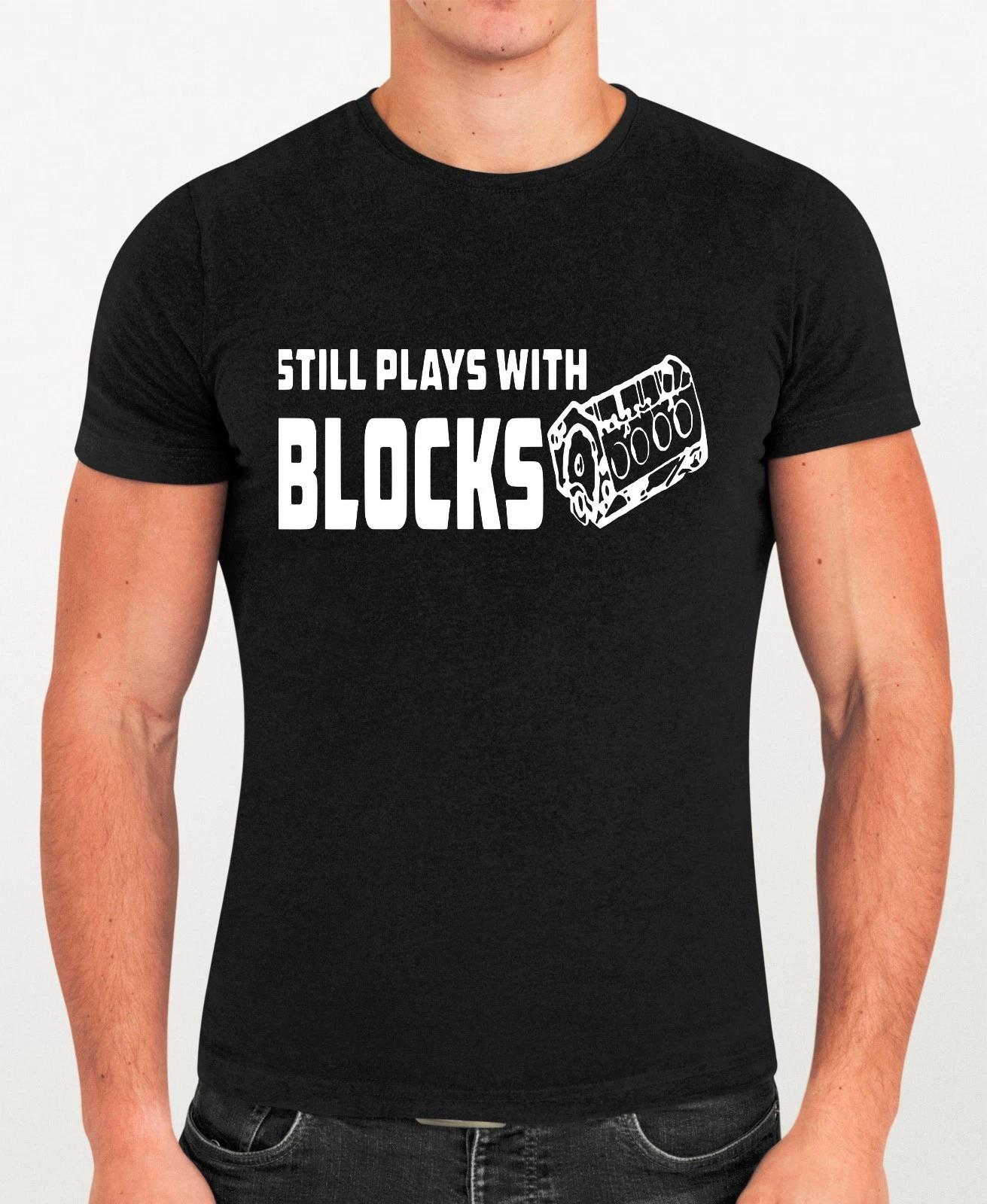 Still Plays With Blocks Funny Engine Mechanic Car Guy Truck Repair Gift T-Shirt 3XL
