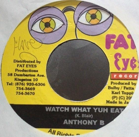 

7inch Record ANTHONY B Watch What Yuh Eat none Fat Eyes Record Jamaica Reggae Ska Dub Used
