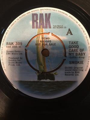7inch Record SMOKIE - Take Good Care Of My Baby RAK309PROMO RAK 1980 UK Rock Used