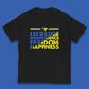 Ukraine Independence Freedom Happiness Proud Ukrainian Patriotic 24 August Independence Day Kids T Shirt