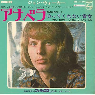 

7inch Record JOHN WALKER - Annabella / You Don t Understand Me SFL1120 PHILIPS 1967 Japan Pop Used