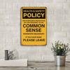 "Common Sense" humorous metal sign, 8x12 inch.