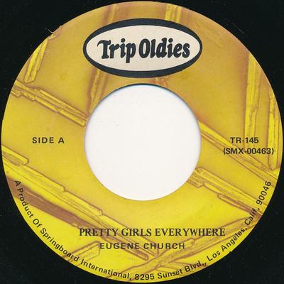 7inch Record EUGENE CHURCH / DONNIE OWENS - Pretty Girls Everywhere / Need You TR145 Trip Oldies US Soul/Funk Used