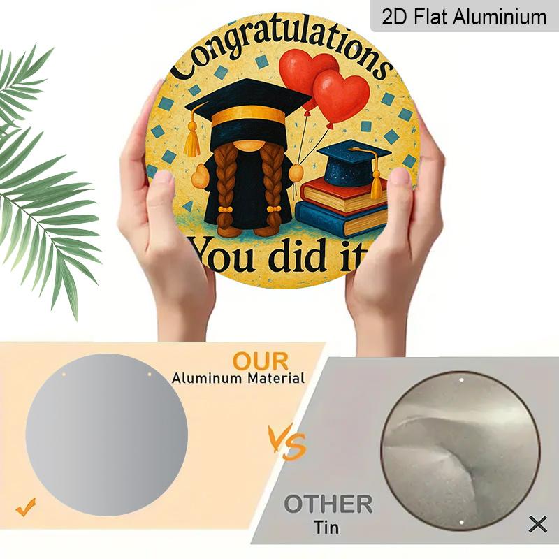 2D Flat 1pc, 8x8 in, Graduation Celebration Aluminum Metal Sign - "Congratulations You Did It" Round Plaque, Perfect for Door, Wall, or Wreath Decor