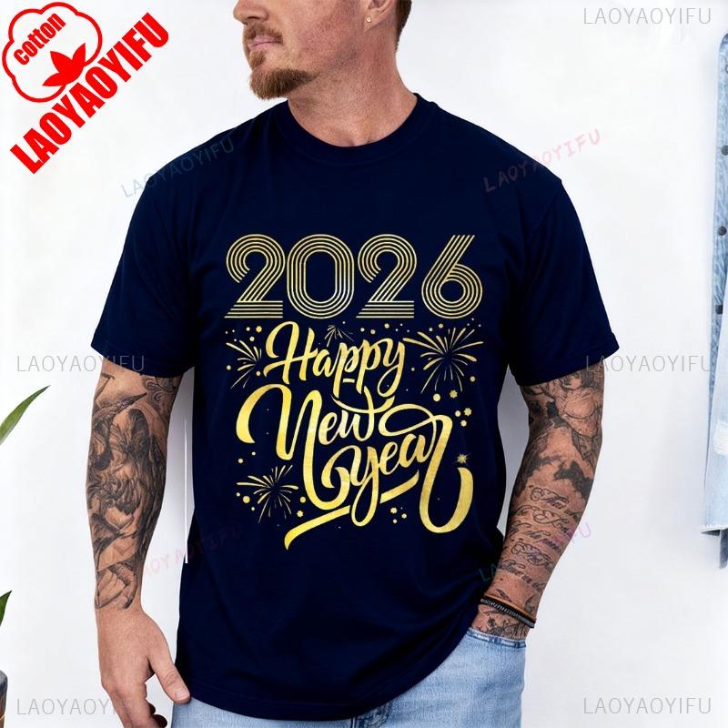 Happy New Year 2026 TShirt for Men and Women Crew Neck Short Sleeve Cotton Top All Seasons Quality Casual Fashion Tee
