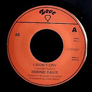 7inch Record RONNIE DAVIS - I Won't Cry LOV0053 Love UK 1974 UK Reggae, Ska & Dub
