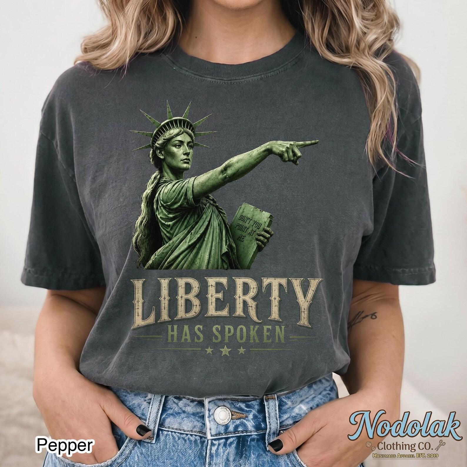 Comfort Colors Liberty Has Spoken Shirt, Vintage Statue of Liberty Tee, Funny Patriotic Graphic T-Shirt, Retro Fourth of July Gift M