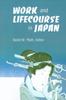 Kniha Work and Lifecourse In Japan