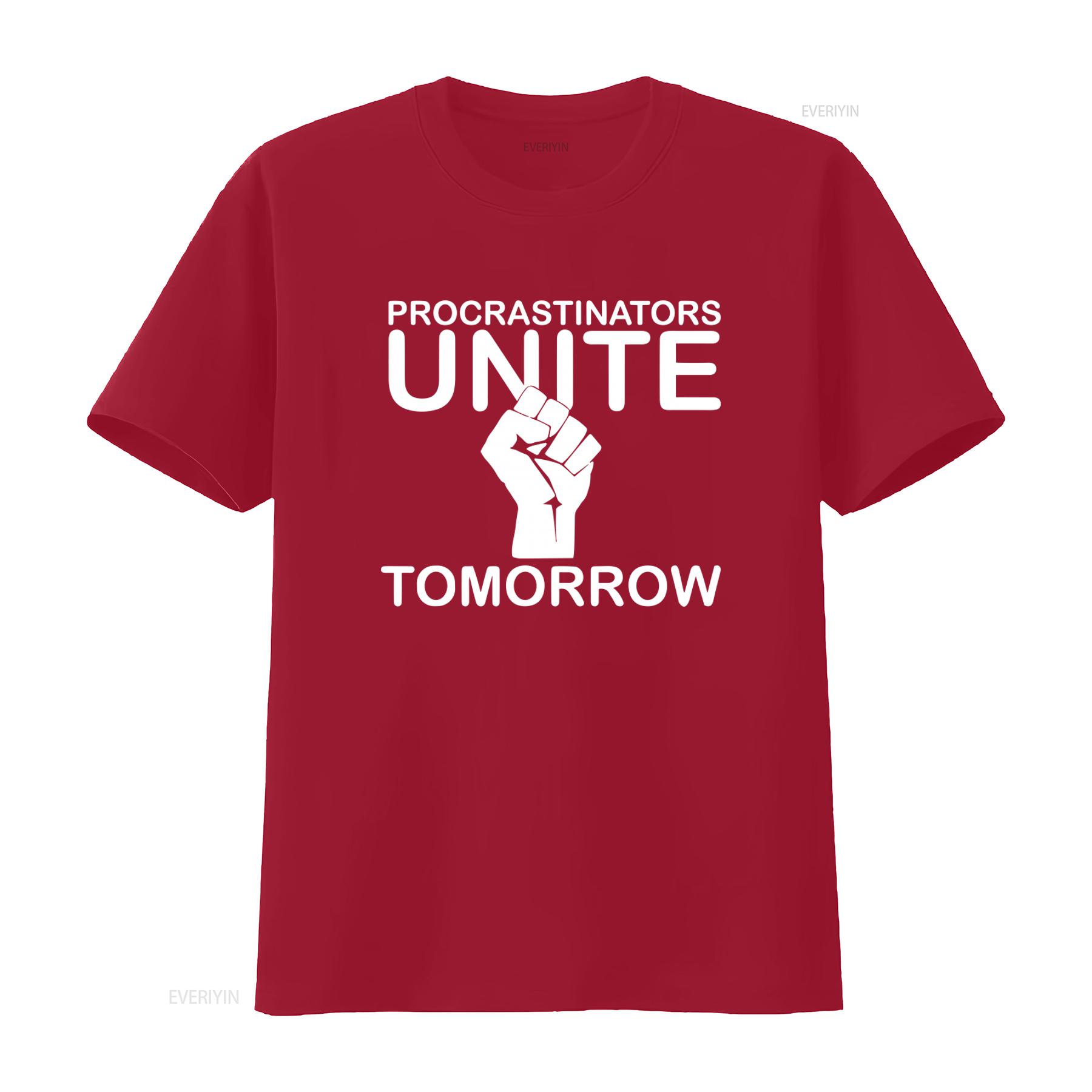 

Procrastinators Unite Tomorrow Sarcastic Funny Joke College Humor Mens T shirt vintage Washed Top For Everyday Wear Unisex S