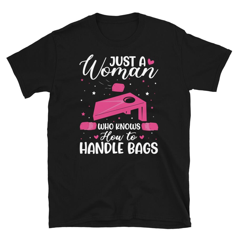 

Just a Woman Who Knows How to Handle Bags Cornhole Short-Sleeve Unisex T-Shirt M