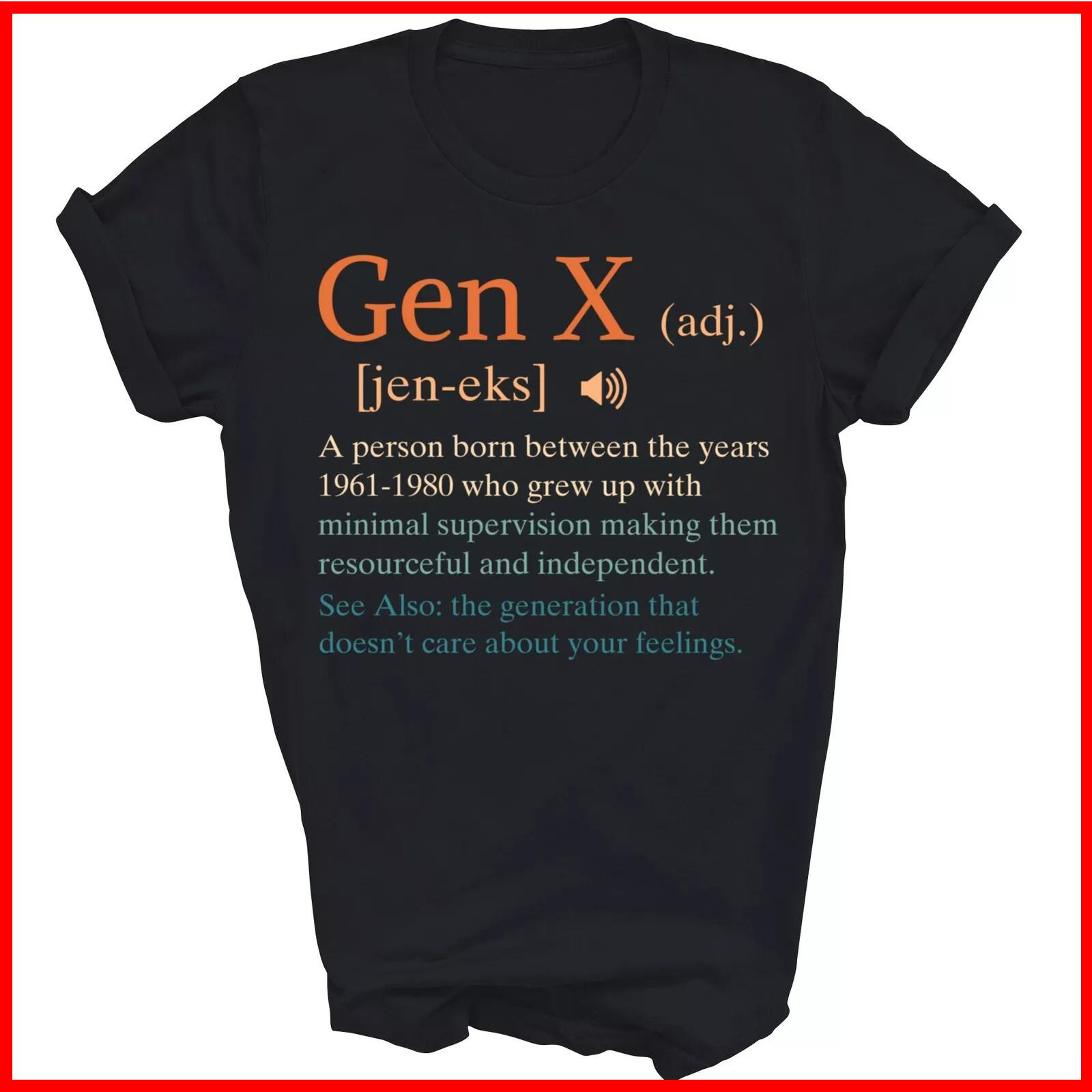 Funny Gen X Generation X Definition Sarcasm Black Cotton T-Shirt S-5XL M