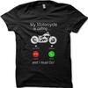 My Motorcycle Is Calling Biker Custom Bike Yamaha Suzuki Funny T-shirt 9039