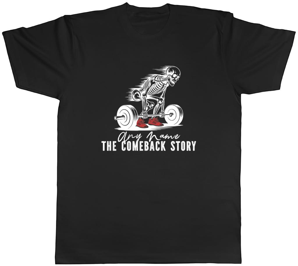 Personalisierte Fitness-Bodybuilding-The-Comeback-Story Unisex-T-Shirt Tee Geschenk Oberteil