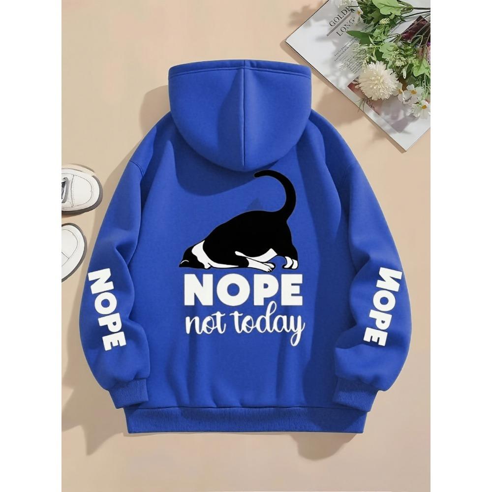 Nope Not Today Prints Hoodies Womens Cute Cat Pullovers Loose Pocket Tops Warm Fleece Sweatshirts Winter Woman Clothing