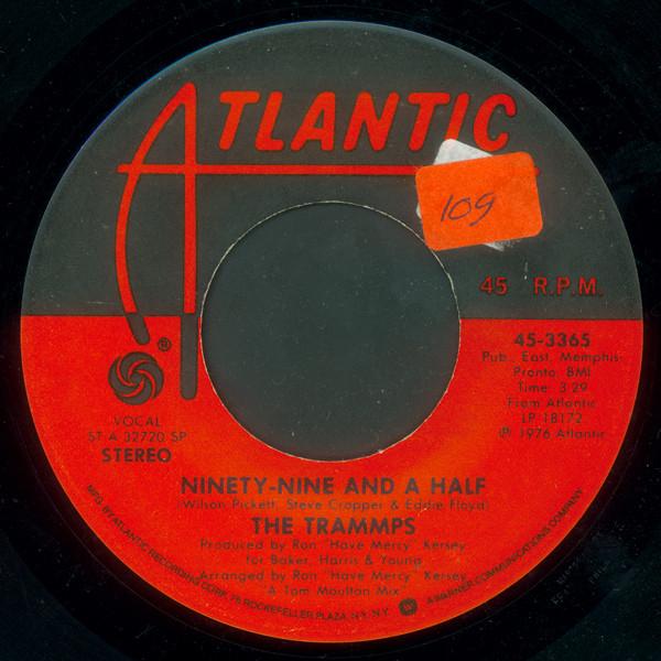 

7inch Record TRAMMPS - Ninety-Nine And A Half 453365 Atlantic 1976 US Soul/Funk Used