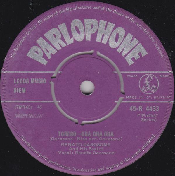 7inch Record RENATO CAROSONE & HIS SEXTET, RENAT - Torero / Il Piccolo Montanaro 45R4433 Parlophone 1958 UK Country/Folk Used
