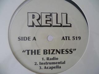 

12inch Record RELL - The Bizness ATL519 Not On Label US Rap & Hip-Hop/R&B Used