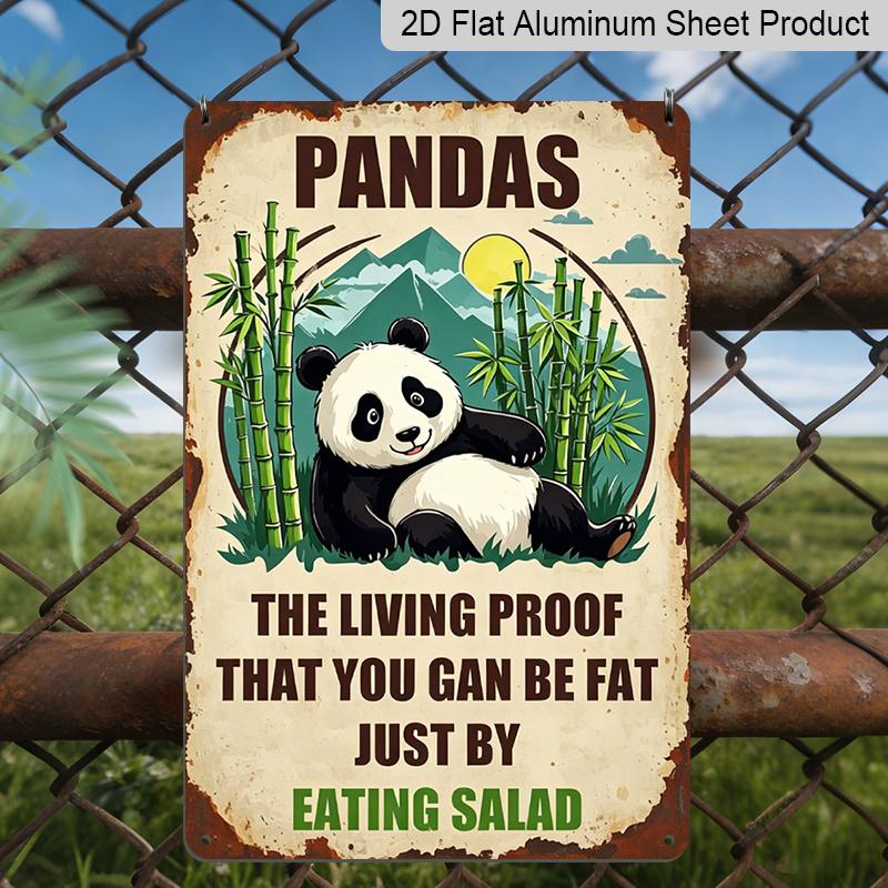

2D Flat, 1pc Retro Pandas The Living Proof That You Can Be Fat Just By Eating Salad Aluminum Sign - Funny Panda Wall Decor Man Cave, Game Room 20*30cm