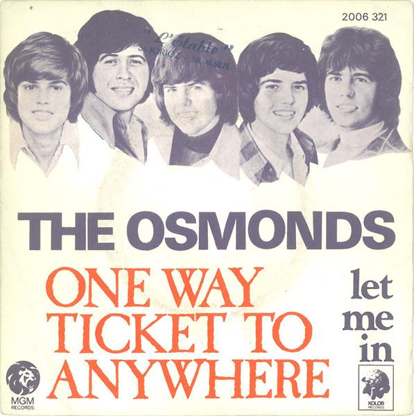 

7-дюймовая пластинка OSMONDS One Way Ticket To Anywhere 2006321 MGM Records Ko 1973 Франция Рок Б/у