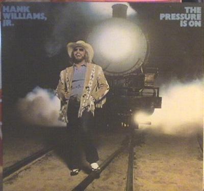 Disque LP HANK WILLIAMS, JR. - La Pression Monte 5E535 ELEKTRA 1981 US Country/Folk Occasion