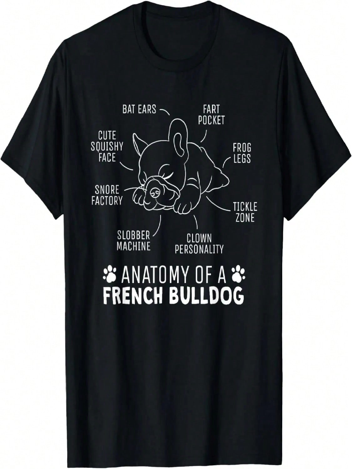 Funny Frenchie Clothes Gift - Anatomy Of A French Bulldog T-Shirt S разноцветный