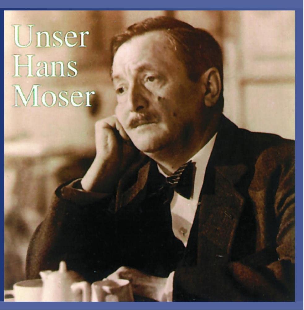 

CD HANS MOSER - Unser Hans Moser 90120 Preiser Records 1999 US World Music Used