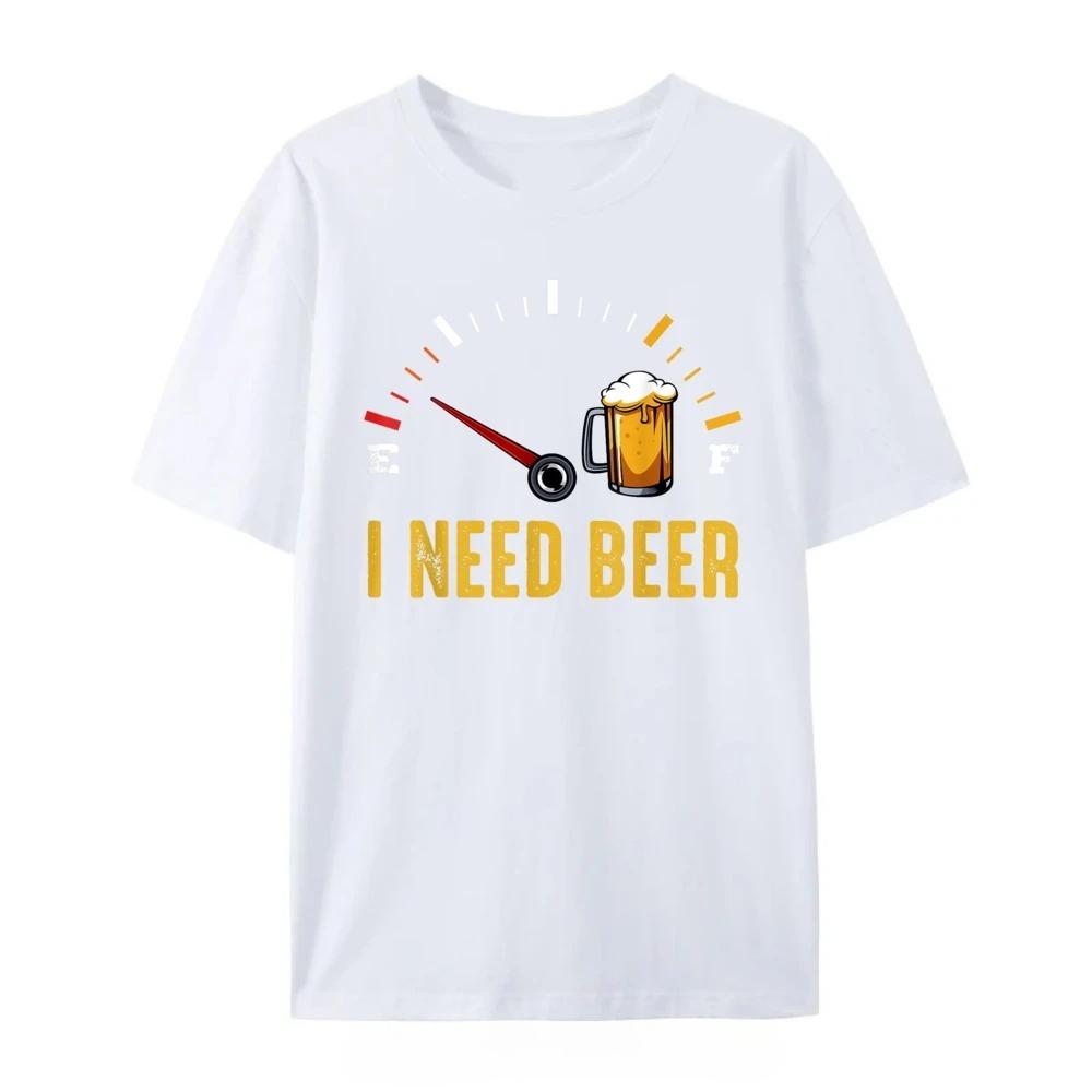 I Need A Beer Meter Alcohol Drinking Funny Brewing Hops Camisetas DURABLE Gifts Tshirt Oneck Tshirt Unisex Fitness T Shirt