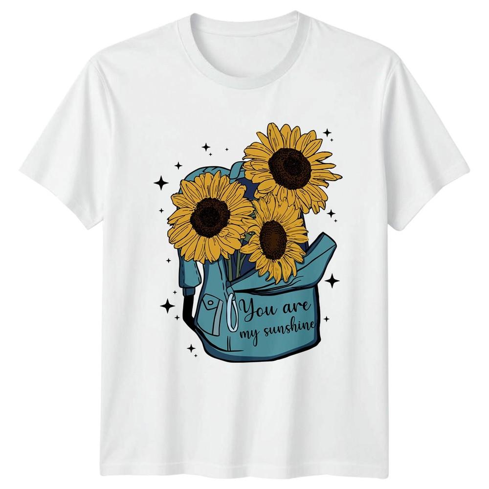 You Are My Sunshine Unisexs TShirt Sunflower Floral Birthday Gift For Her S