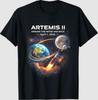 Artemis II Rocket Space Launch Back To The Moon Mission 2026 T-Shirt