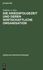 Kniha Die Kriegsfolgezeit Und Deren Wirtschaftliche Organisation : 7