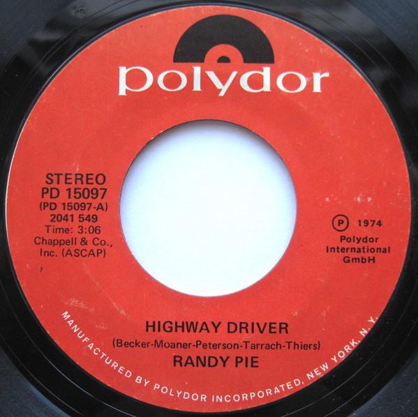 

7-дюймовая пластинка RANDY PIE Highway Driver PD15097 Polydor 1974 США Рок Б/у