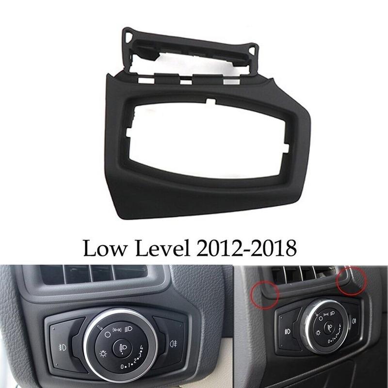 For 2012-2018 Focus Headlight Switch Frame Fog Light Switch Trim Panel Frame F1EBA018B09CE3JA6