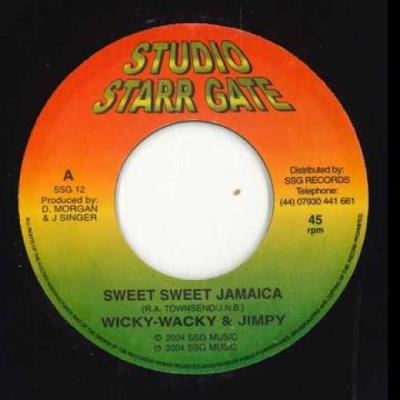 7inch Record WICKY WACKY, JIMPY - Sweet Sweet Jamaica / Love Jamaica SSG12 Studio Starr Ga 2004 Jamaica Reggae, Ska & Dub