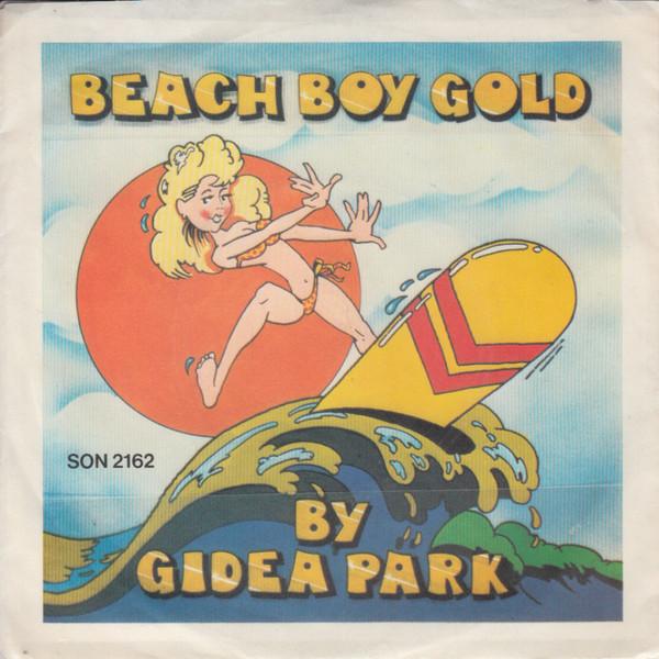 

7inch Record GIDEA PARK - Beach Boy Gold SON2162 Stone 1978 UK Dance & Electronica Used