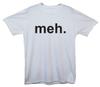 Meh Printed T-Shirt