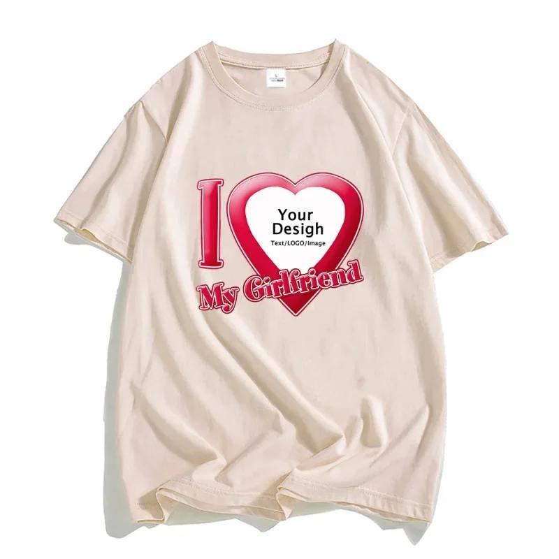 DIY I Love My Boyfriend Girlfriend T-shirt For Mens Women Custom Photo Short Sleeve Tee Shirt Tops Customize Tshirt
