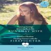 Winning Back His Runaway Wife  Finding Forever With The Firefighter by Louisa Heaton Paperback Book 9780263321586