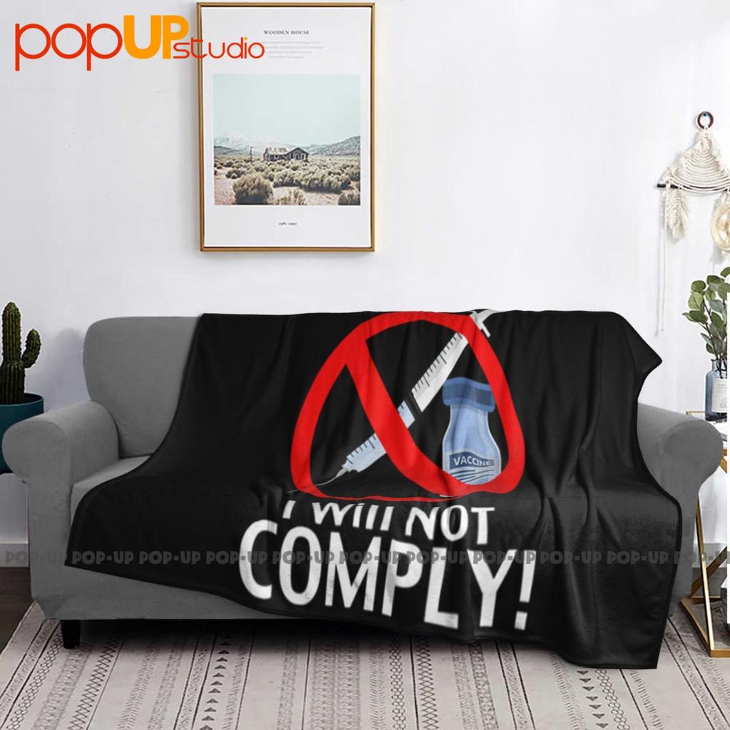 I Will Not Comply Vaccine Ultra-Soft Blanket Quilt Winter Sofa Cover Bed Covers