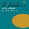 Elsewhere or Thereabouts by Alasdair Paterson Paperback Book 9781848613270