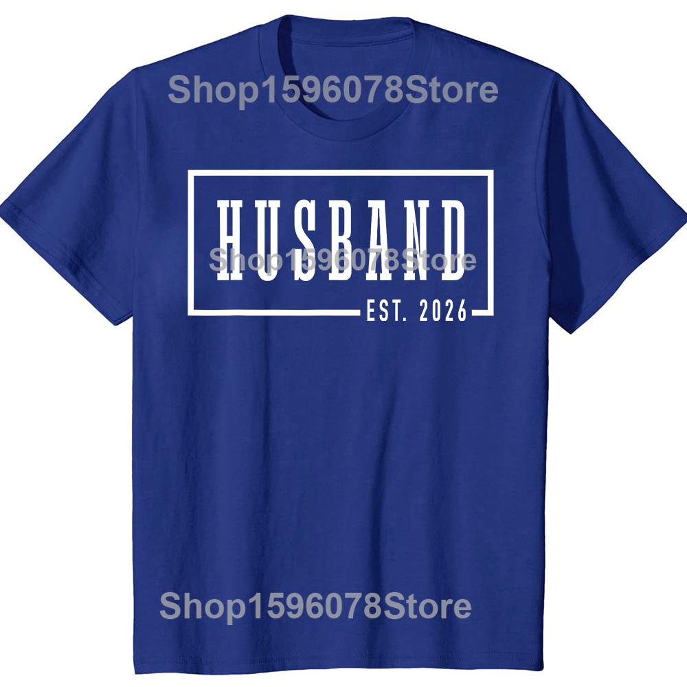 Funny Husband Est 2026 Just Married 100% Cotton T-shirts Men Women's Fashion Casual Tshirt Loose Oversized Streetwear T Shirt