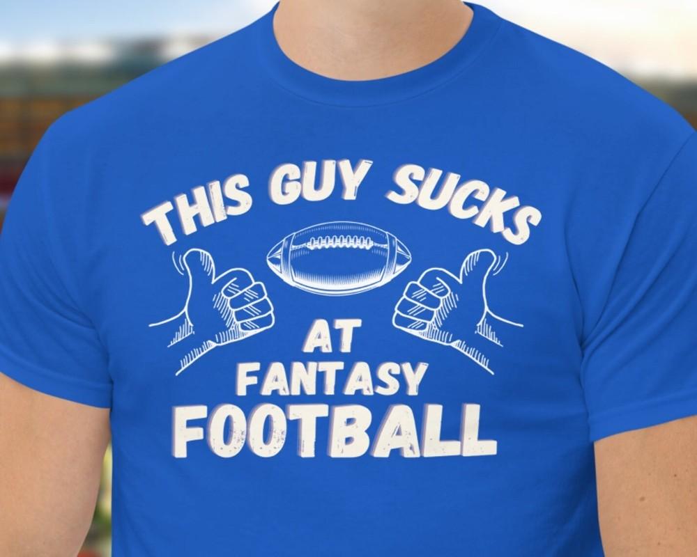 Funny Fantasy Football Shirt Last Place Punishment Fantasy Football Loser Unisex T-Shirt XXL