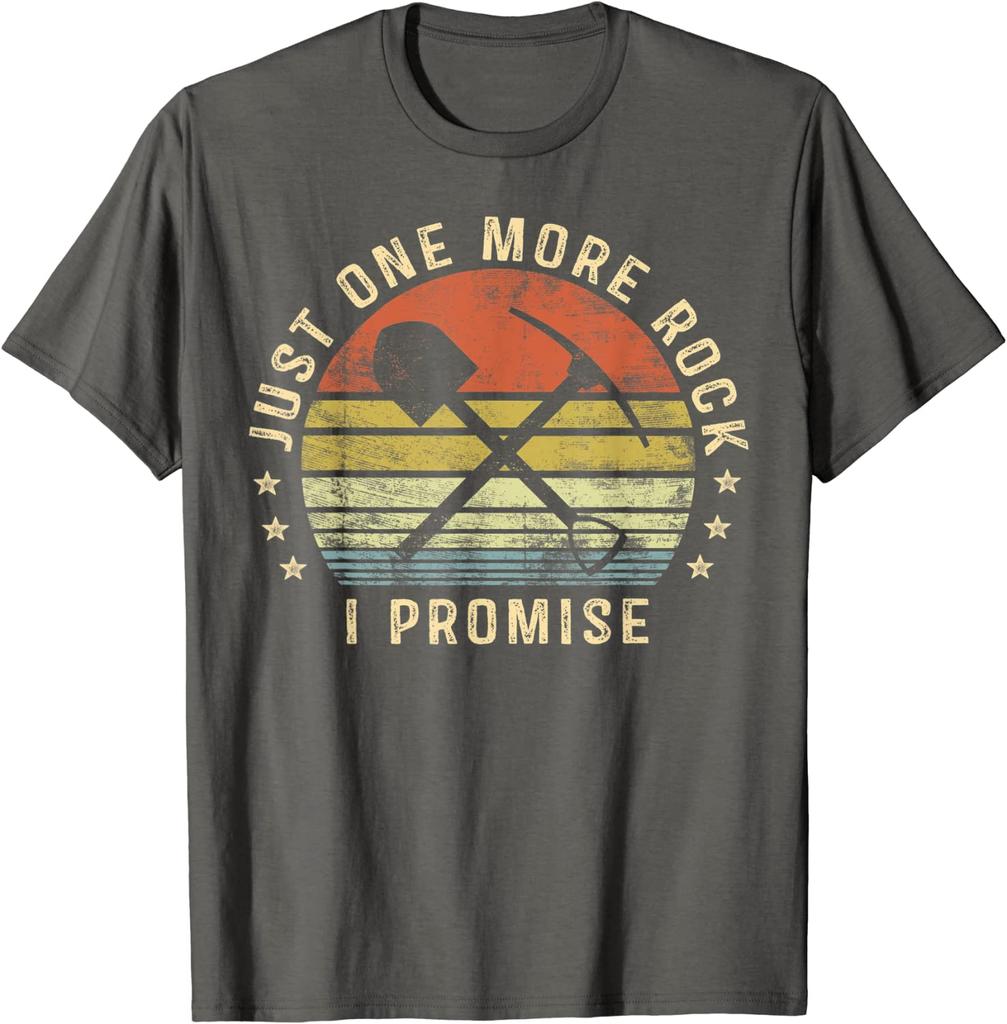 Geology Gifts  One More Rock I Promise Funny Geologist T-Shirt T Shirt On Sale Design Cotton Men T Shirt Custom